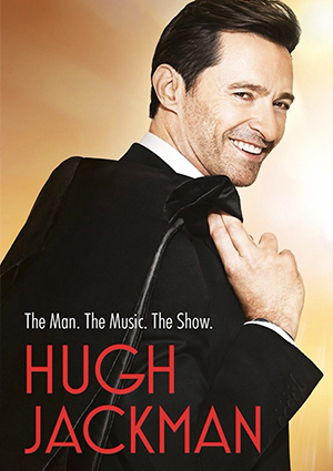 Hugh Jackman : The Man. The Music. The Show - Madison Square Garden, New York (2019)