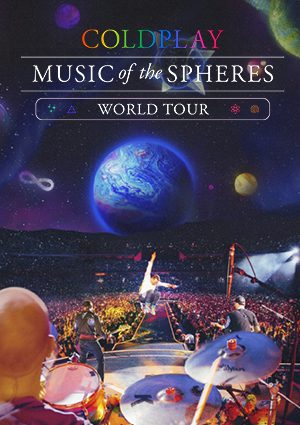 Coldplay : MUSIC OF THE SPHERES WORLD TOUR - MetLife Stadium, East Rutherford (2022)